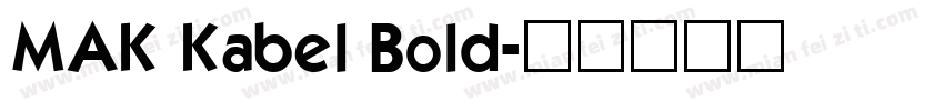 MAK Kabel Bold字体转换